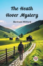 The Heath Hover Mystery