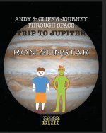 Andy and Cliff's Journey Through Space - Trip to Jupiter