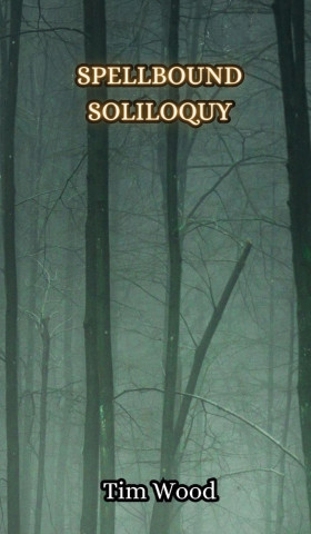 Spellbound Soliloquy