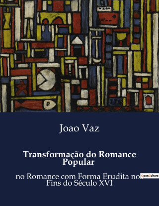 Transformaç?o do Romance Popular