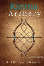 The K?rma in Archery