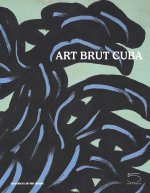 Outsider Art Cuba - Art Brut Cuba