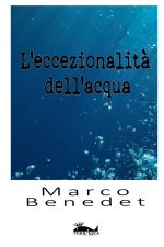 L'eccezionalit? dell'acqua