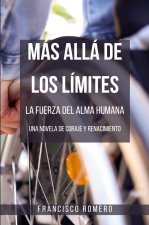 Más allá de los Límites - La Fuerza del Alma Humana