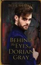 Behind the Eyes of Dorian Gray