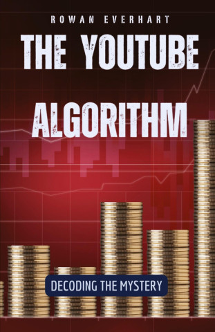 The YouTube Algorithm