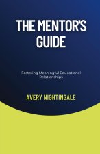 The Mentor's Guide