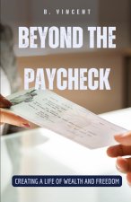 Beyond the Paycheck