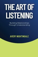 The Art of Listening