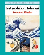 Katsushika Hokusai - Selected Works