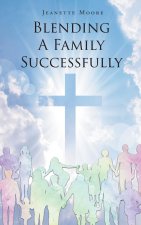 Blending A Family Successfully