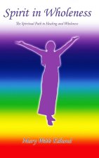 Spirit in Wholeness