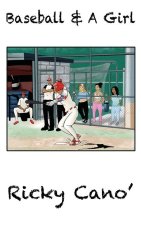 Baseball and A Girl