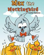 Max the Mockingbird