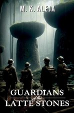 Guardians of the Latte Stones