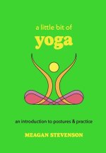 LITTLE BIT OF YOGA