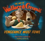 ART OF WALLACE & GROMIT VENGEANCE MOST F