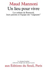 Le Champ freudien Un lieu pour vivre