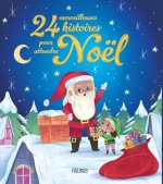 24 histoires 24 merveilleuses histoires pour attendre Noël