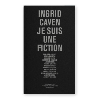 Ingrid Caven – Je suis une fiction