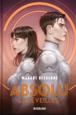Absolu, T3 : Les Insurgés (édition reliée)