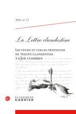 LA LETTRE CLANDESTINE 2003, N  12 - LECTEURS ET COLLECTIONNEURS DE TEXTES CLANDE