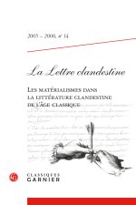 LA LETTRE CLANDESTINE 2005 - 2006, N  14 - LES MATÉRIALISMES DANS LA LITTÉRATURE