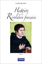 Histoire de la Révolution française - tome I