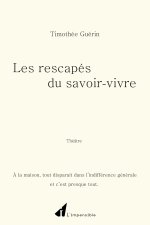 Les rescapés du savoir-vivre