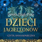 Dzieci Jagiellonów Audiobook