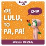 Odgłosy domu Idę lulu to pa pa Bobaski i Miś