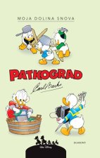 Patkograd - moja dolina snova
