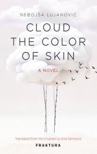 Cloud the Color of Skin