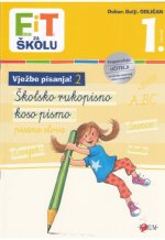 FIT - Vježbe pisanja 2 / koso pismo (prvi razred)