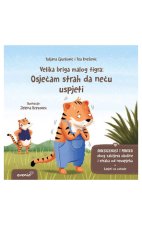 ANKSIOZNOST - Velika briga malog tigra: Osjećam strah da neću uspjeti