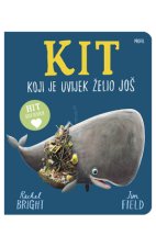 Kit koj je uvijek želio još - kartonska slikovnica