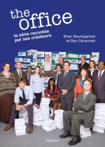The Office - Une histoire orale