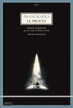 Le Procès - L'edition commentée