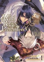 WILD ROSES & PRETENDERS V01