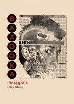 Bazooka - L'intégrale