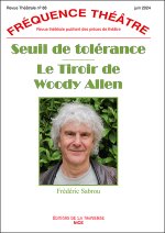 SEUIL DE TOLÉRANCE - LE TIROIR DE WOODY ALLEN