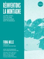 Réinventons la montagne - Avec ou sans les Jeux d'hiver, un