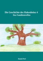 Die Geschichte des Hakenheinz 4  Das Familientreffen