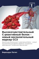 Vysokochuwstwitel'nyj S-reaktiwnyj belok - nowyj wospalitel'nyj marker SSZ