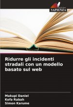 Ridurre gli incidenti stradali con un modello basato sul web