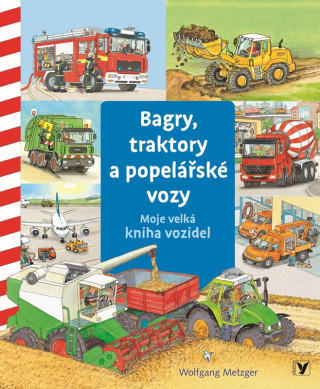 Bagry, traktory a popelďż˝ďż˝skďż˝ vozy
