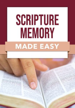 SCRIPTURE MEMORY MADE EASY