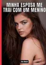 Minha esposa me trai com um menino