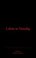 Leben in Venedig