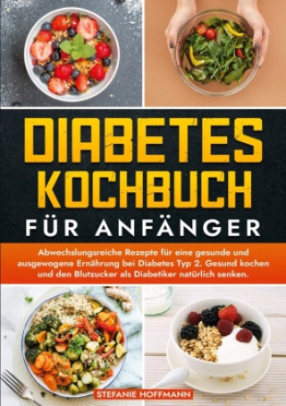 Diabetes Kochbuch für Anfänger